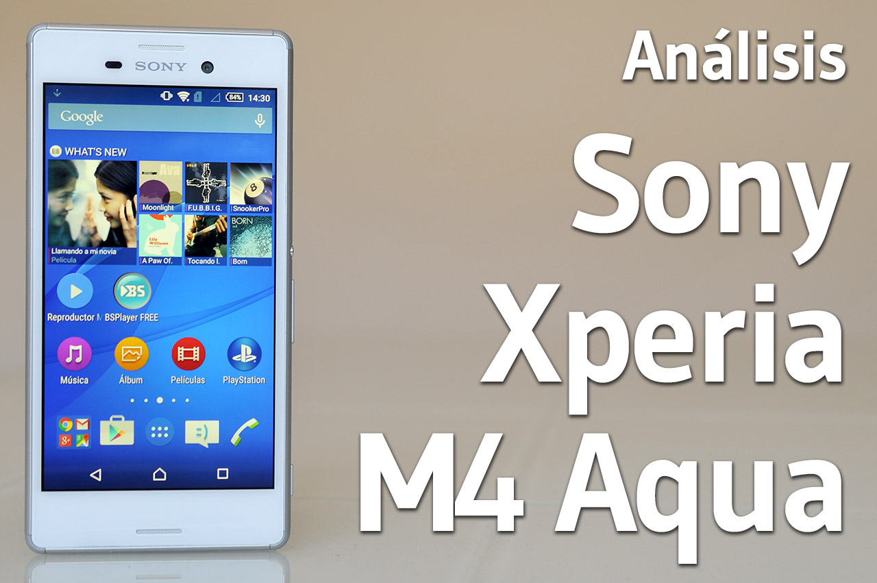 Análisis del Sony Xperia M4 Aqua y opinión | Teknófilo